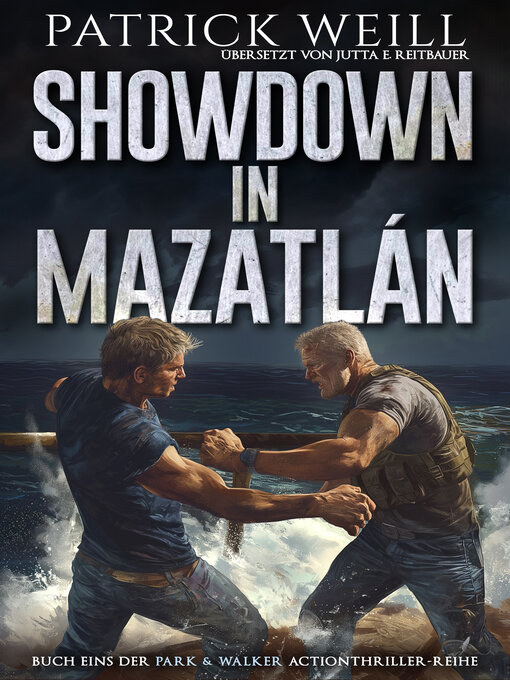 Title details for Showdown in Mazatlán by Patrick Weill - Available